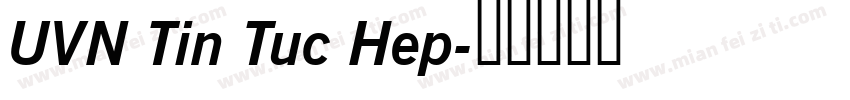 UVN Tin Tuc Hep字体转换